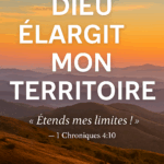 Dieu Élargit Mon Territoire