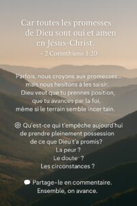 Lire la suite à propos de l’article Car toutes les promesses de Dieu sont oui et amen en Jésus-Christ